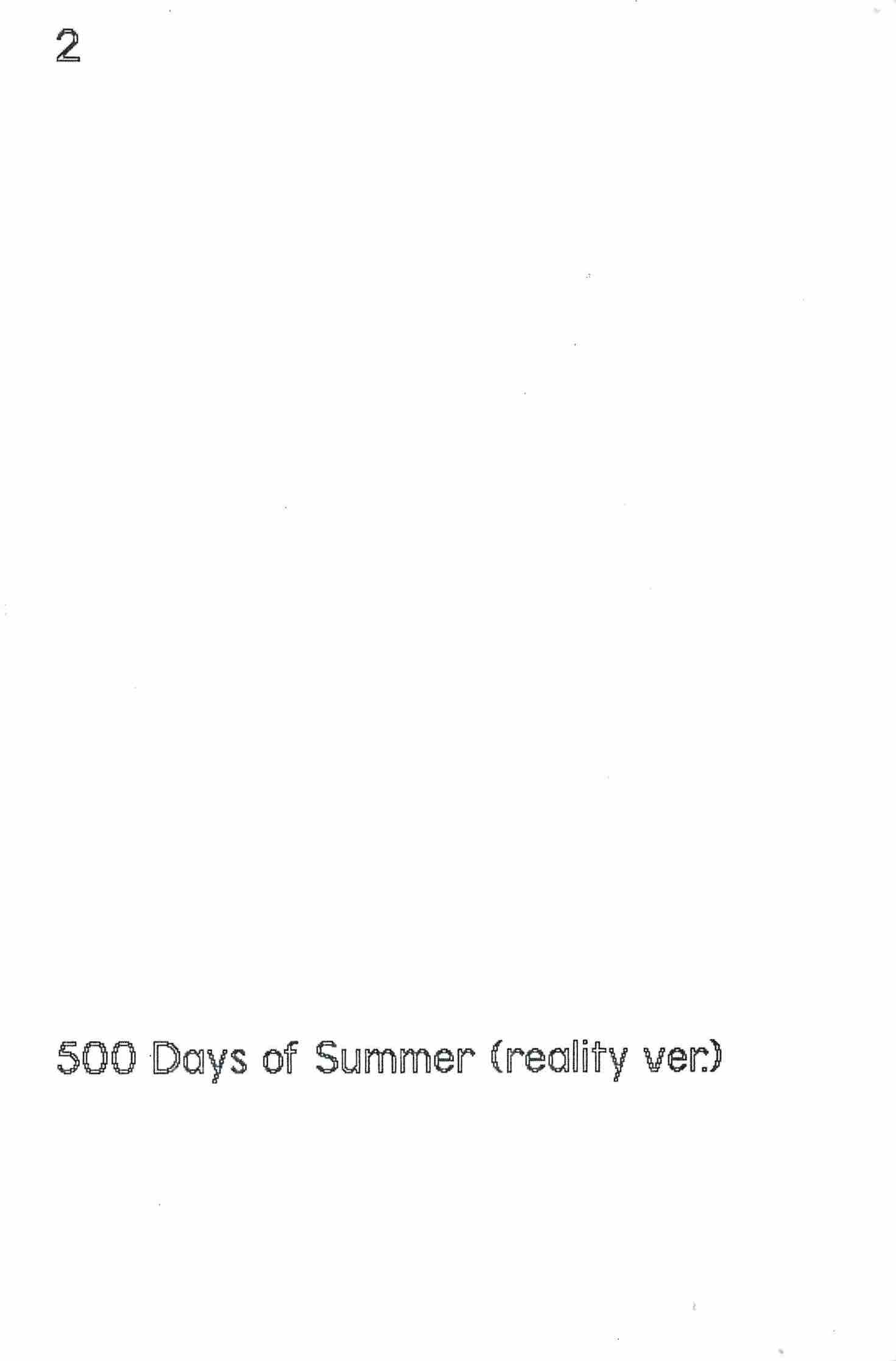 500 Days of Summer (reality ver.)